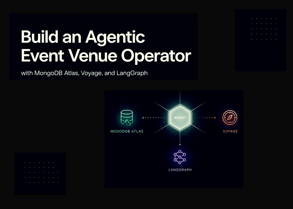 Build an Agentic Event Venue Operator with MongoDB Atlas, Voyage, and LangGraph