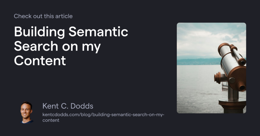 Building Semantic Search on my Content
