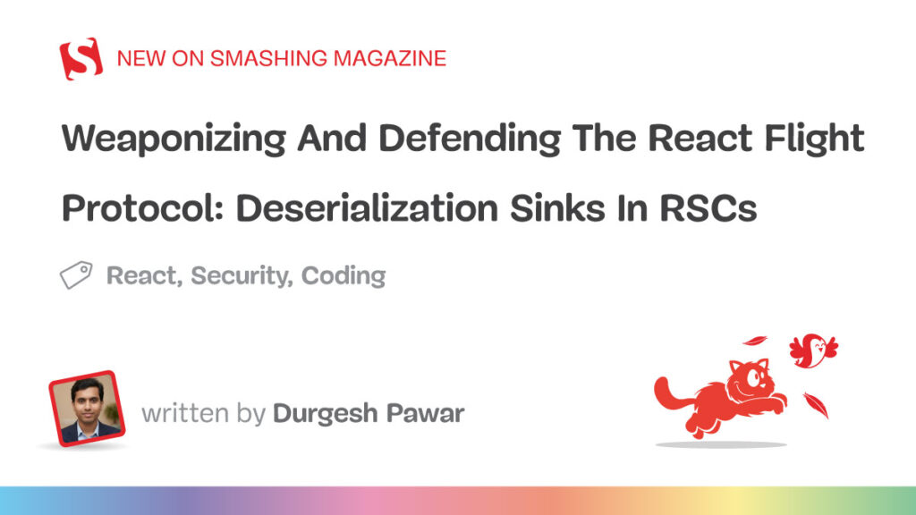 Deserialization Sinks In RSCs — Smashing Magazine