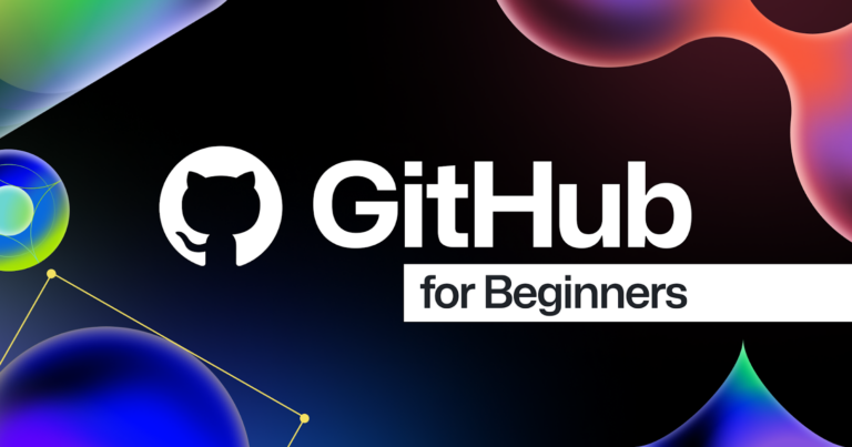 GitHub for Beginners: Your roadmap to mastering the GitHub essentials