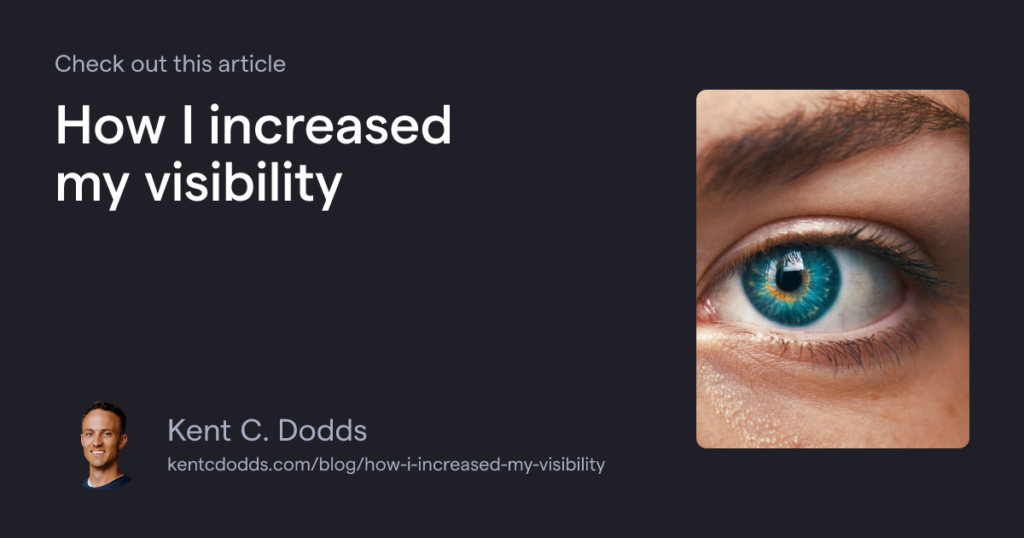 How I increased my visibility