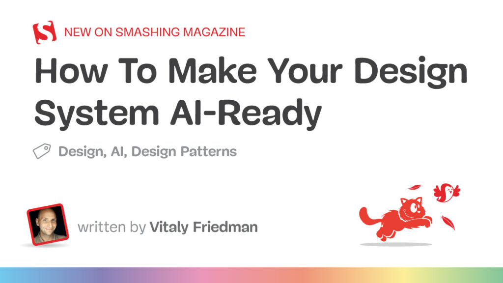 How To Make Your Design System AI-Ready — Smashing Magazine