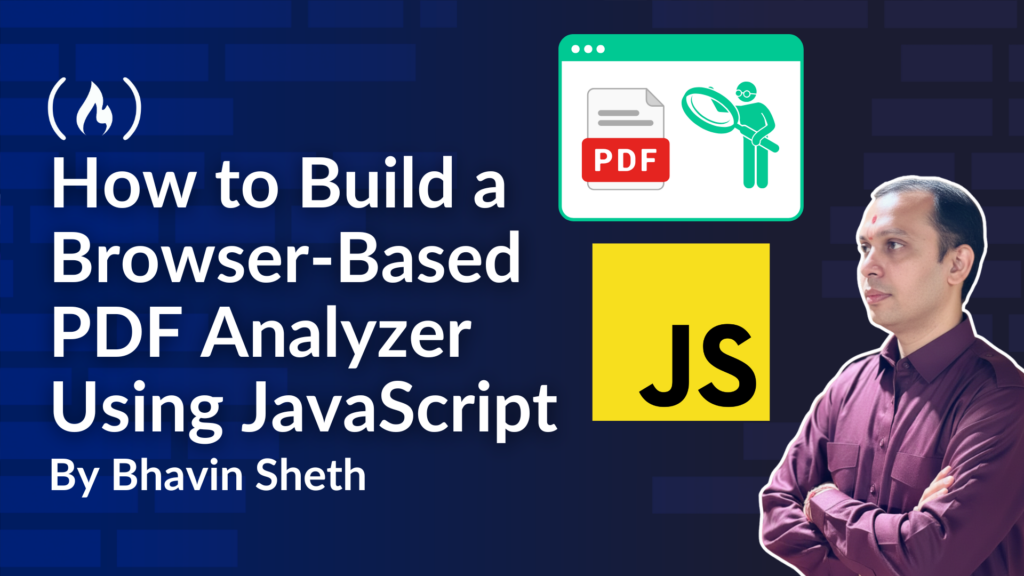 How to Build a Browser-Based PDF Analyzer Using JavaScript