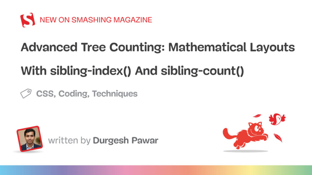 Mathematical Layouts With sibling-index() And sibling-count() — Smashing Magazine
