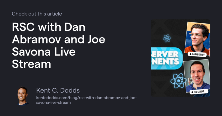 RSC with Dan Abramov and Joe Savona Live Stream