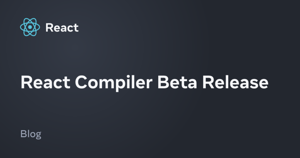 React Compiler Beta Release – React