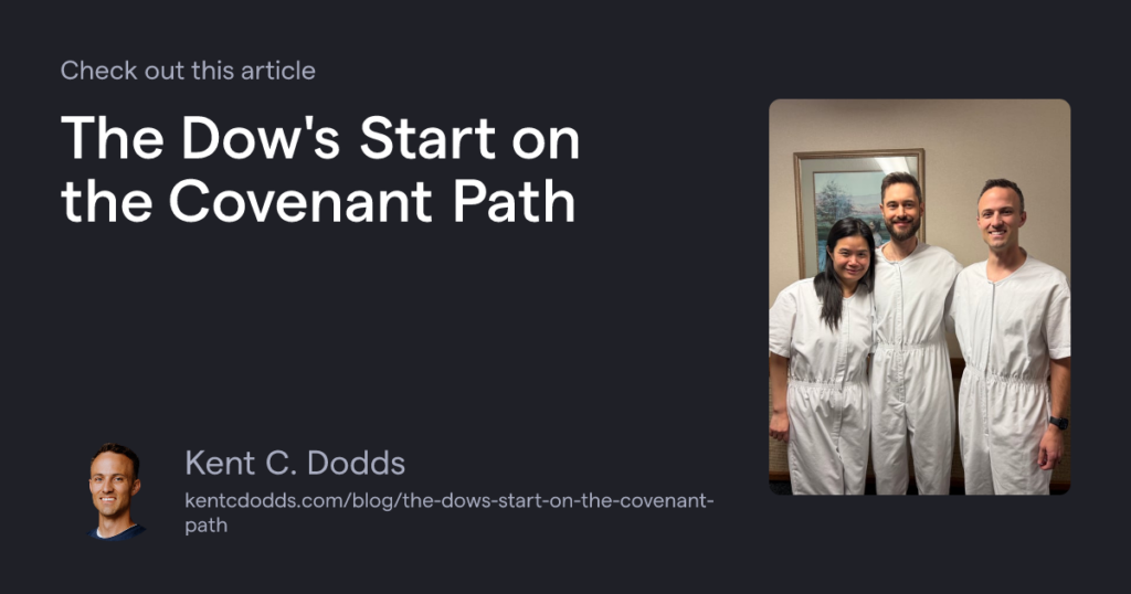 The Dow's Start on the Covenant Path