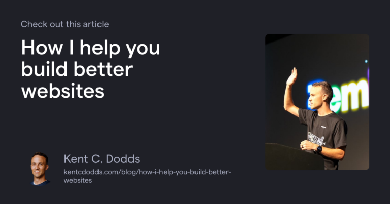 How I help you build better websites