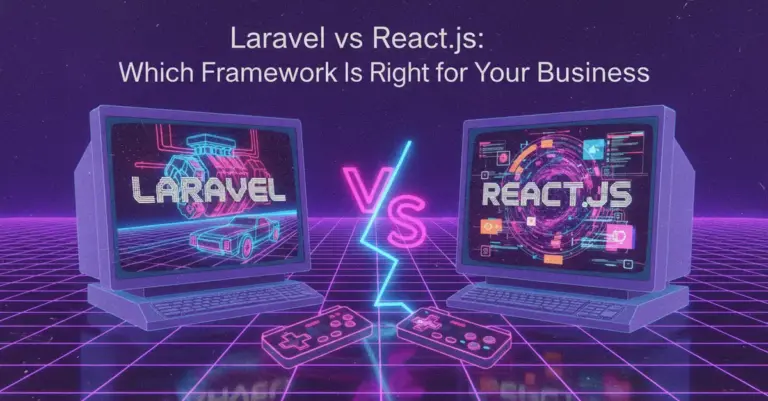 Laravel vs React.js: Which Framework Is Right for Your Business?