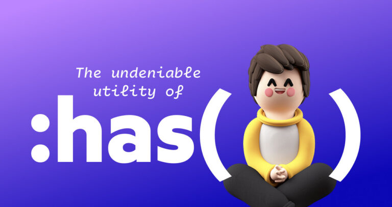 The Undeniable Utility Of CSS :has • Josh W. Comeau