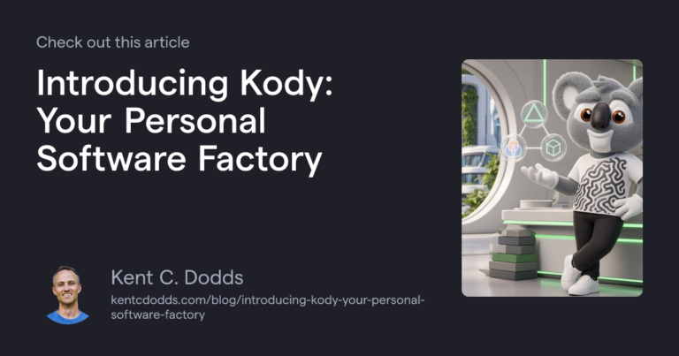 Introducing Kody: Your Personal Software Factory